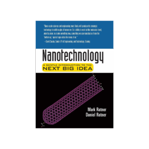 nanotechnology a gentle introduction to the next big idea