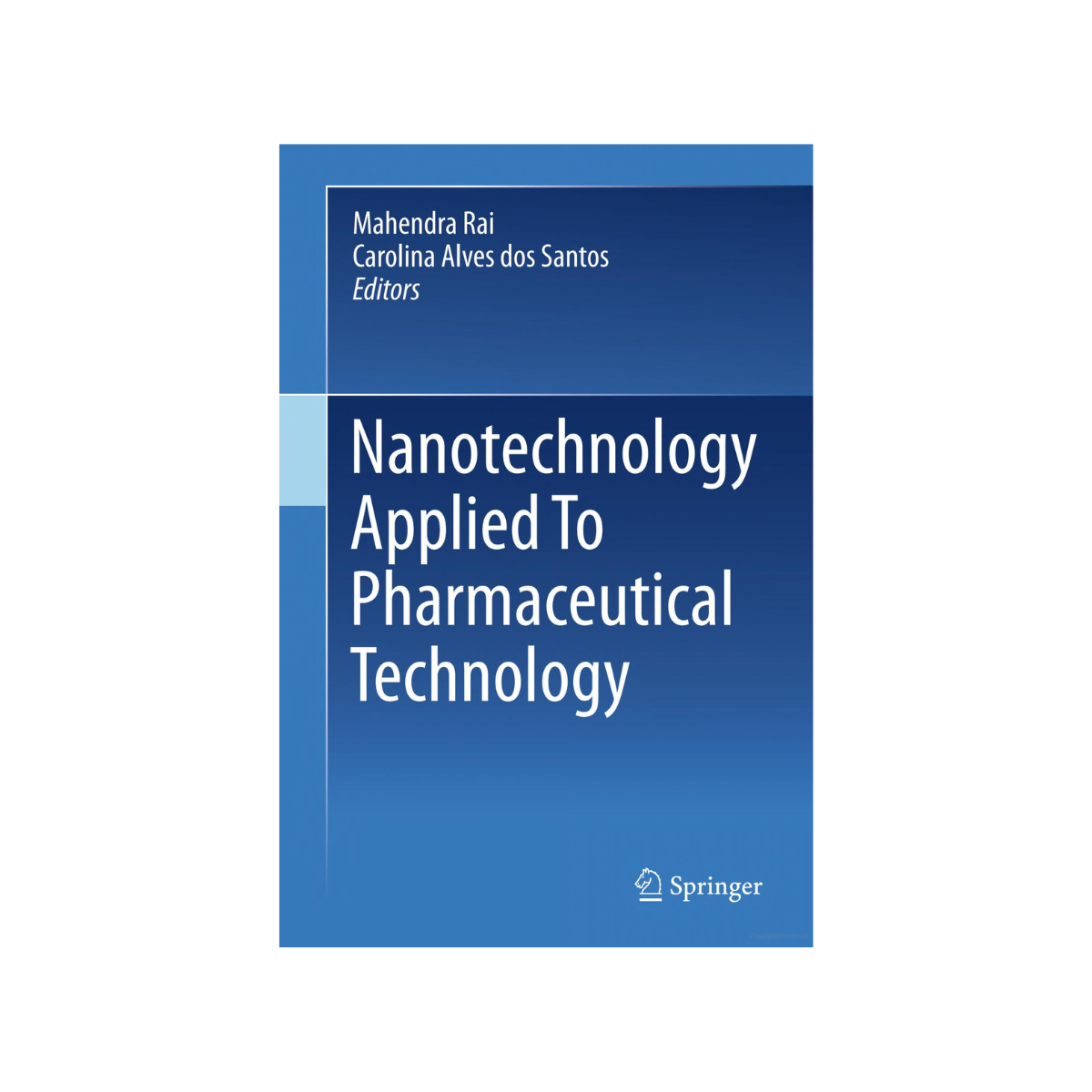 Nanotechnology applied to pharmaceutical