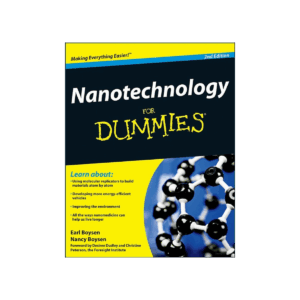 Nanotechnololgy for DUMMIES